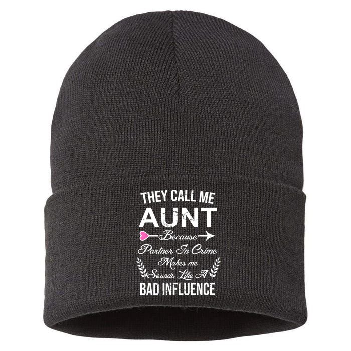 They Call Me Aunt Because Partner In Crime Makes Me Sounds Like A Bad Influence Sustainable Knit Beanie