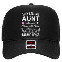 They Call Me Aunt Because Partner In Crime Makes Me Sounds Like A Bad Influence Hat