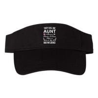 They Call Me Aunt Because Partner In Crime Makes Me Sounds Like A Bad Influence Visor