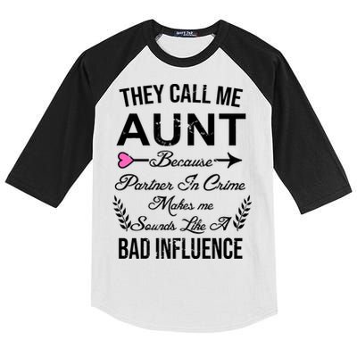 They Call Me Aunt Because Partner In Crime Makes Me Sounds Like A Bad Influence Kids Colorblock Raglan Jersey
