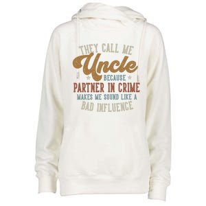 They Call Me Uncle Funny FatherS Day Uncle Gift Womens Funnel Neck Pullover Hood