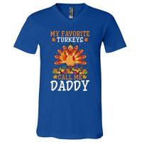 Thanksgiving Costume My Favorite Turkeys Call Me Daddy Gift V-Neck T-Shirt