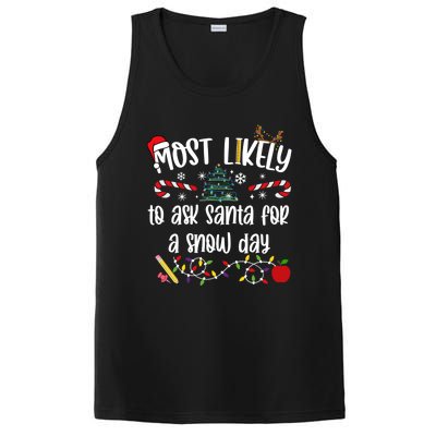 Teacher Christmas Most Likely To Ask Santa Snow Day Cu Gift PosiCharge Competitor Tank