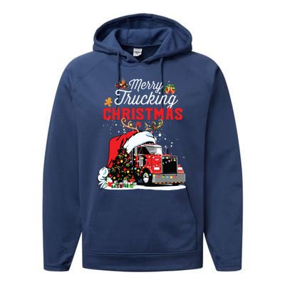 Trucker Christmas Merry Trucking Christmas For Truck Drivers Performance Fleece Hoodie