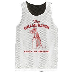 They Call Me Ranch Cause I Be Dressing Mesh Reversible Basketball Jersey Tank