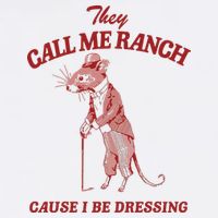 They Call Me Ranch Cause I Be Dressing Wool Snapback Cap