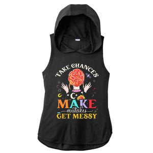 Take chances make mistakes Get Messy Science Teacher Ladies PosiCharge Tri-Blend Wicking Draft Hoodie Tank