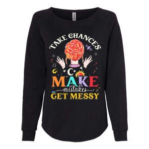 Take chances make mistakes Get Messy Science Teacher Womens California Wash Sweatshirt