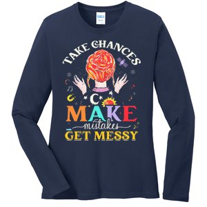 Take chances make mistakes Get Messy Science Teacher Ladies Long Sleeve Shirt