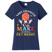 Take chances make mistakes Get Messy Science Teacher Women's T-Shirt