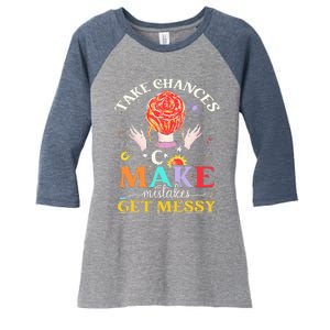 Take chances make mistakes Get Messy Science Teacher Women's Tri-Blend 3/4-Sleeve Raglan Shirt