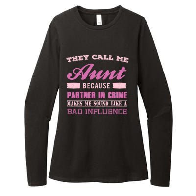 They Call Me Aunt Because Partner In Crime Makes Me Sound Funny Gift Womens CVC Long Sleeve Shirt