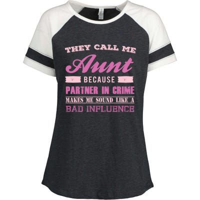 They Call Me Aunt Because Partner In Crime Makes Me Sound Funny Gift Enza Ladies Jersey Colorblock Tee