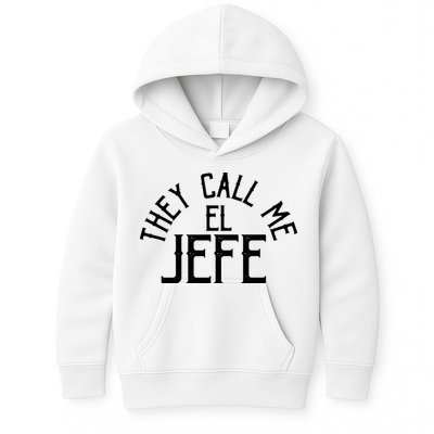 They Call Me El Jefe Spanish Boss Day Mexican Kids Hoodie