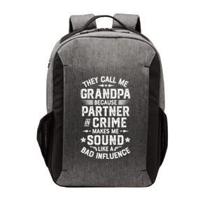 They Call Me Grandpa Partner In Crime Fathers Day Vector Backpack