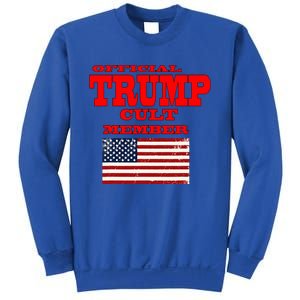 Trump Cult Member Sweatshirt