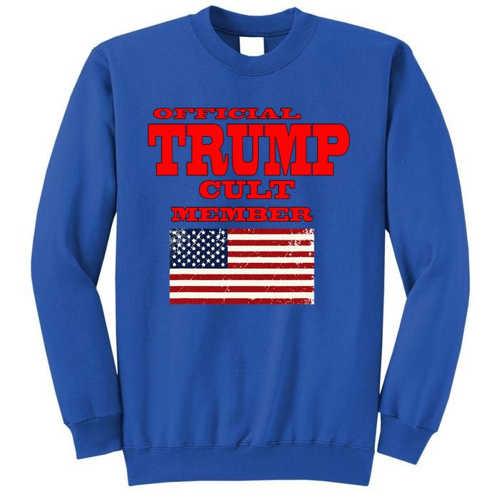 Trump Cult Member Tall Sweatshirt