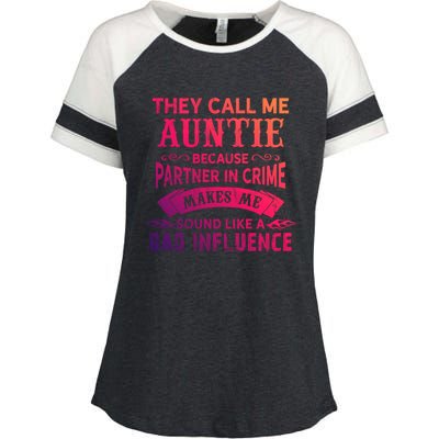 They Call Me Auntie Funny Partner In Crime Bad Influence Gift Enza Ladies Jersey Colorblock Tee