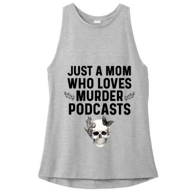 True Crime Mom Murder Podcast Serial Killer Stuff Funny Gift Ladies PosiCharge Tri-Blend Wicking Tank
