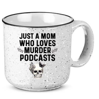 True Crime Mom Murder Podcast Serial Killer Stuff Funny Gift 15oz Campfire Ceramic Mug