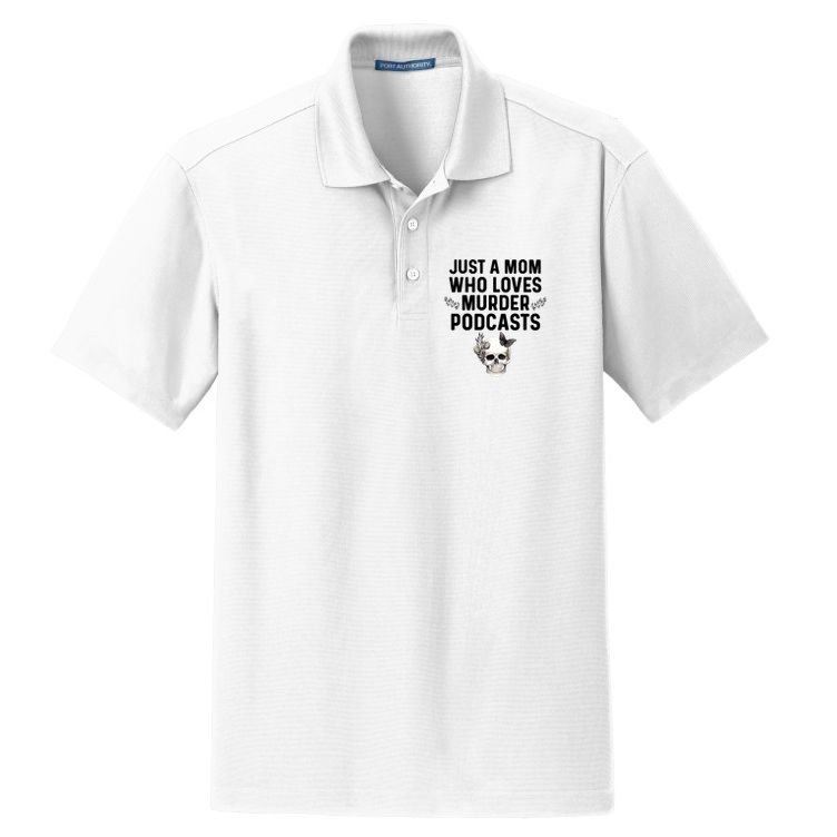 True Crime Mom Murder Podcast Serial Killer Stuff Funny Gift Dry Zone Grid Polo