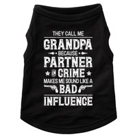They Call Me Grandpa Partner In Crime Doggie Tank