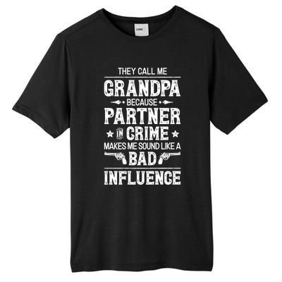 They Call Me Grandpa Partner In Crime Tall Fusion ChromaSoft Performance T-Shirt