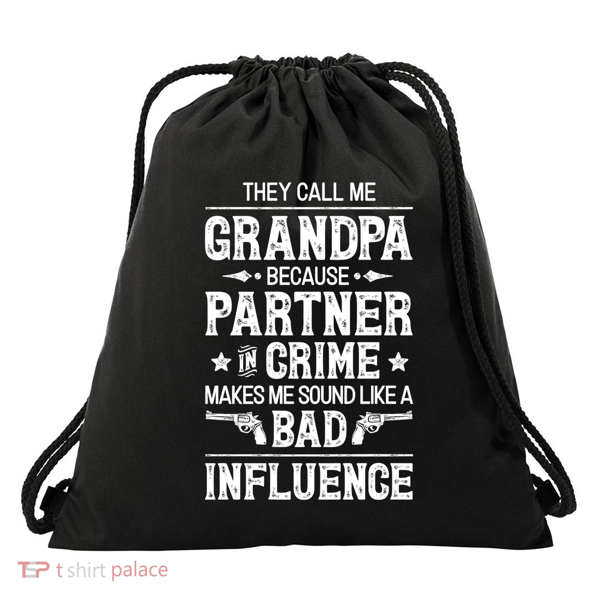 They Call Me Grandpa Partner In Crime Drawstring Bag