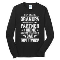 They Call Me Grandpa Partner In Crime Tall Long Sleeve T-Shirt