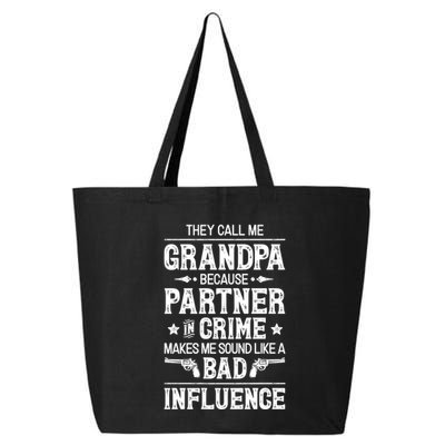 They Call Me Grandpa Partner In Crime 25L Jumbo Tote