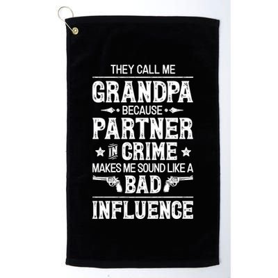 They Call Me Grandpa Partner In Crime Golf Towel