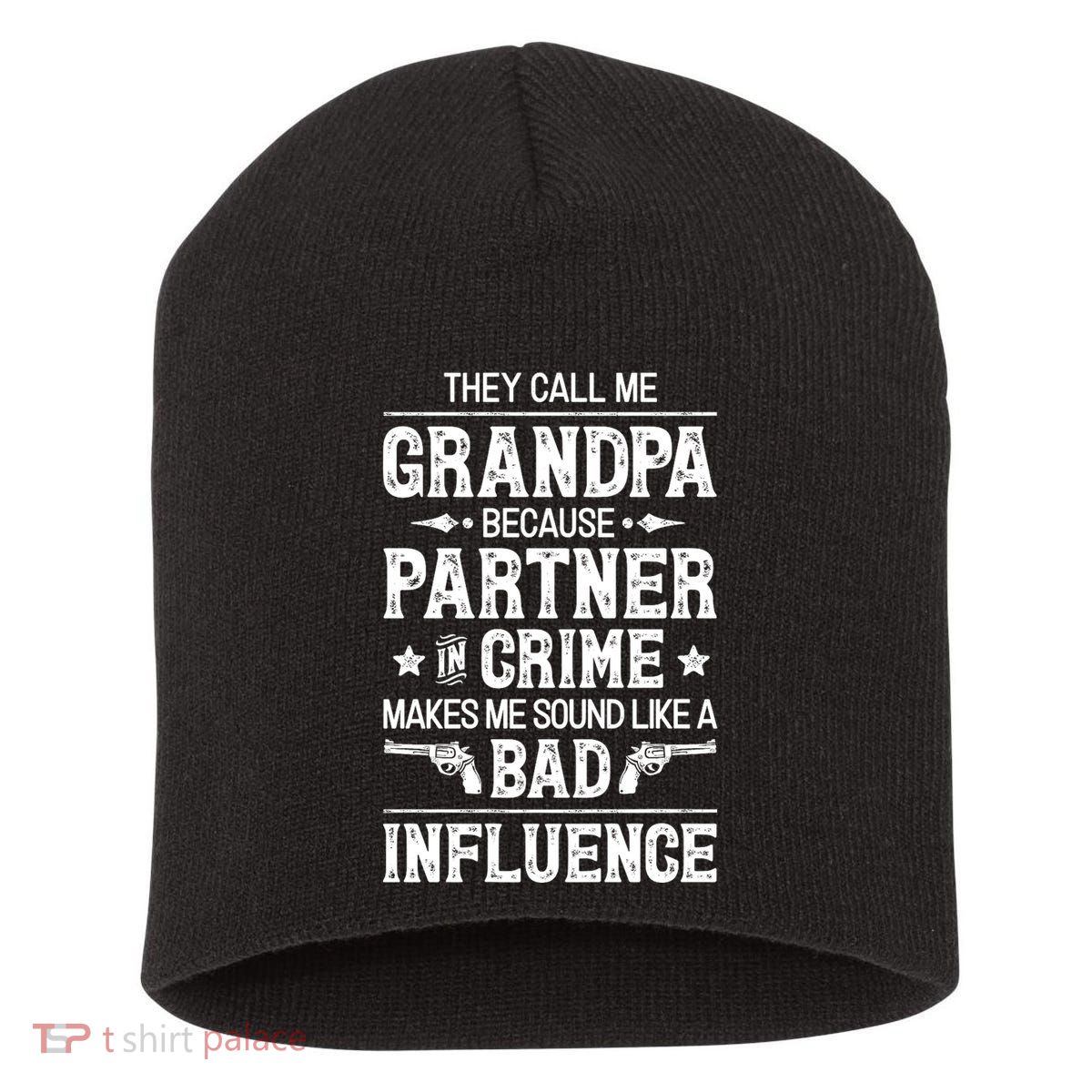 They Call Me Grandpa Partner In Crime Short Acrylic Beanie