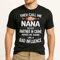 They Call Me Nana Because Partner In Crime Mothers Day Gift Cooling Performance Crew T-Shirt