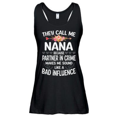 They Call Me Nana Because Partner In Crime Mothers Day Gift Ladies Essential Flowy Tank
