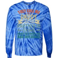 They Call Me Daddy Because Partner In Crime Gift Gift Tie-Dye Long Sleeve Shirt