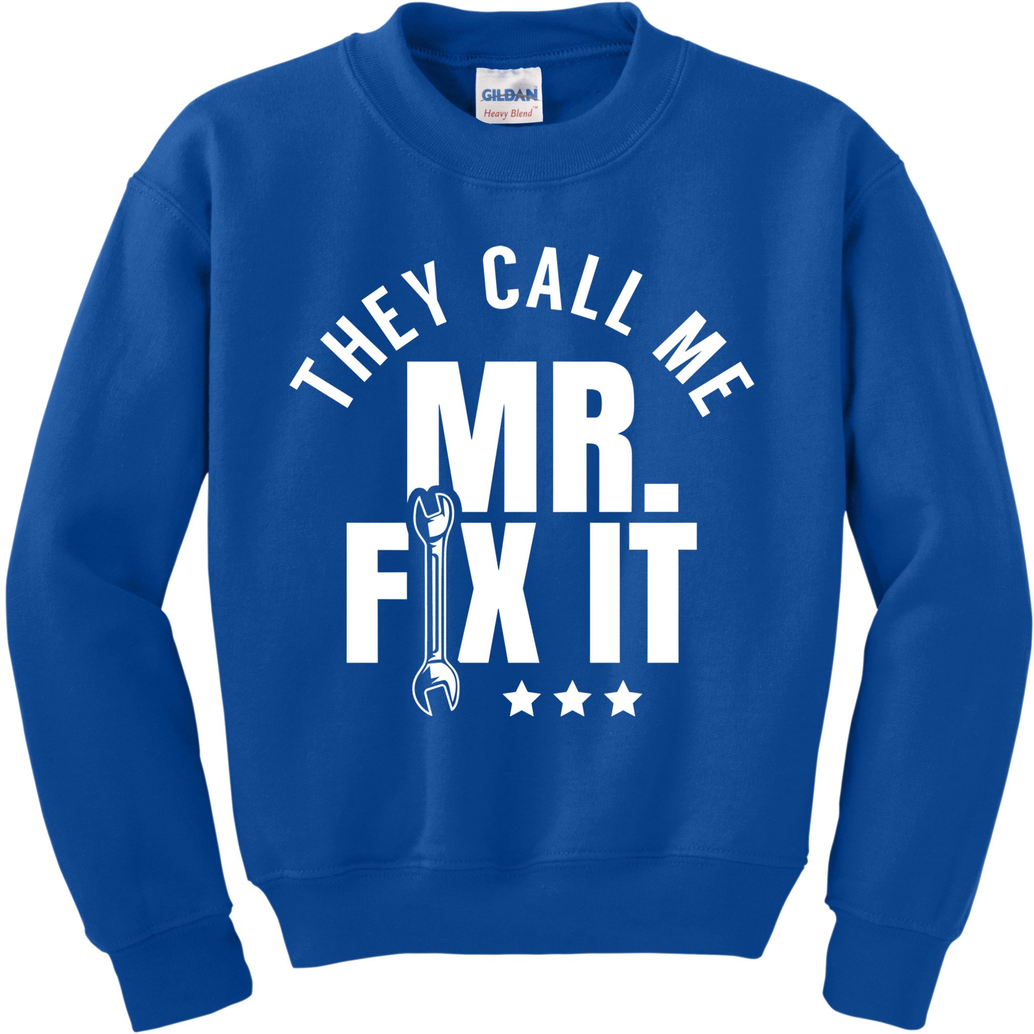 They Call Me Mr Fix It Handy Overhaul Repair Fixing Cute Gift Kids Sweatshirt