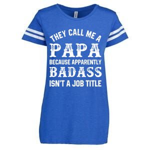 They Call Me A Papa Because Badass Funny Gift For Dad Cool Gift Enza Ladies Jersey Football T-Shirt