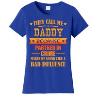 They Call Me Daddy Cool Gift Women's T-Shirt