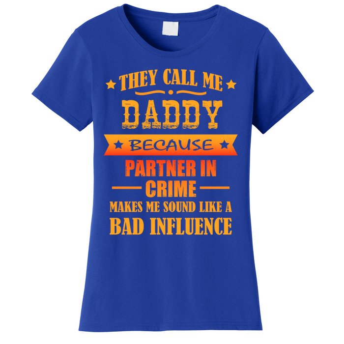 They Call Me Daddy Cool Gift Women's T-Shirt