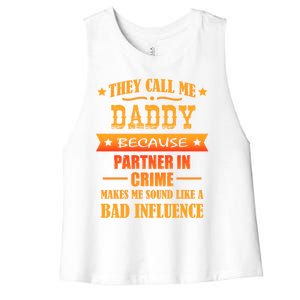 They Call Me Daddy Cool Gift Women's Racerback Cropped Tank