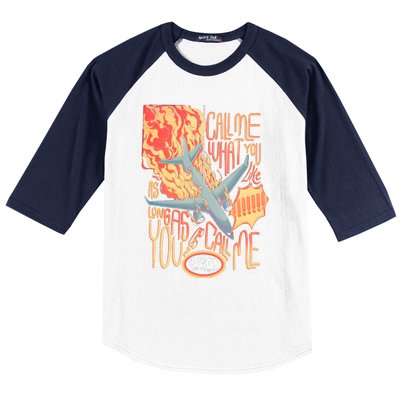 Tour Call Me Call Me If You Like As Long As You Call Me Baseball Sleeve Shirt