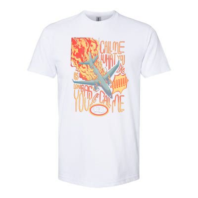 Tour Call Me Call Me If You Like As Long As You Call Me Softstyle CVC T-Shirt