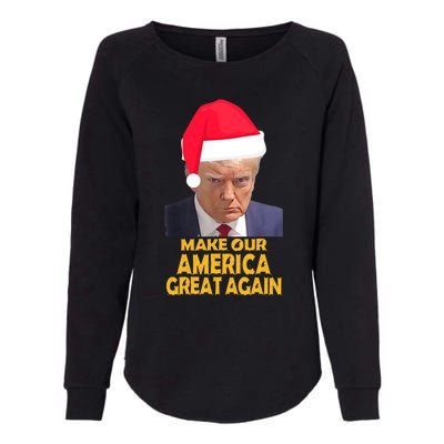 Trump Claus Make Our America Great Again Trump Mugshot Gift Womens California Wash Sweatshirt