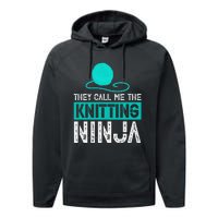 They Call Me the Knitting Ninja Funny Mom Grandma  Performance Fleece Hoodie