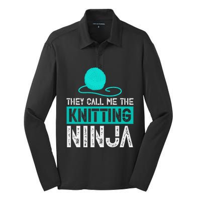 They Call Me the Knitting Ninja Funny Mom Grandma  Silk Touch Performance Long Sleeve Polo