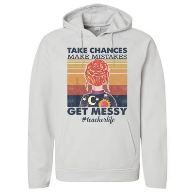 Take Chances Make Mistakes Get Messy Performance Fleece Hoodie