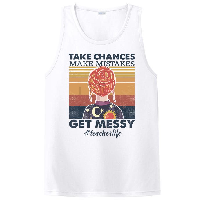 Take Chances Make Mistakes Get Messy PosiCharge Competitor Tank