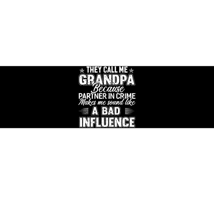 The Call Me Grandpa Father's Day Bumper Sticker