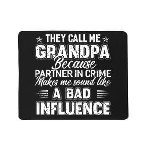 The Call Me Grandpa Father's Day Mousepad