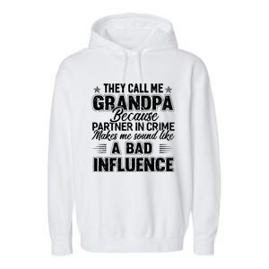 The Call Me Grandpa Father's Day Garment-Dyed Fleece Hoodie